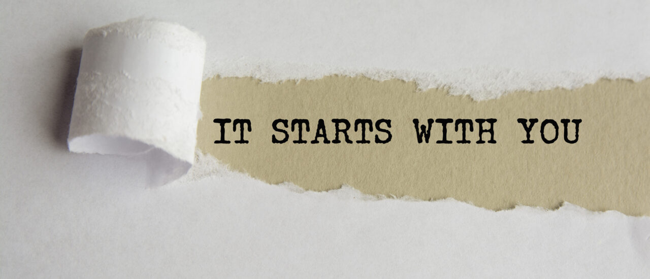 It Starts With You