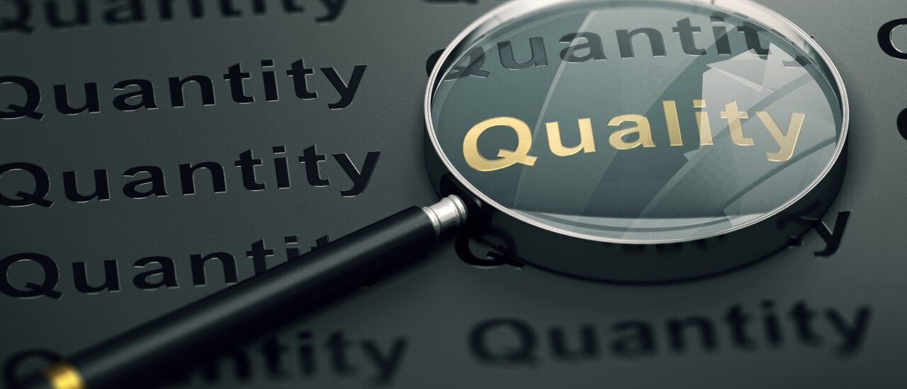 Quality over Quantity