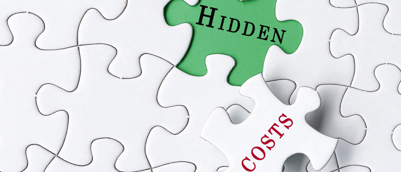 Hidden Costs